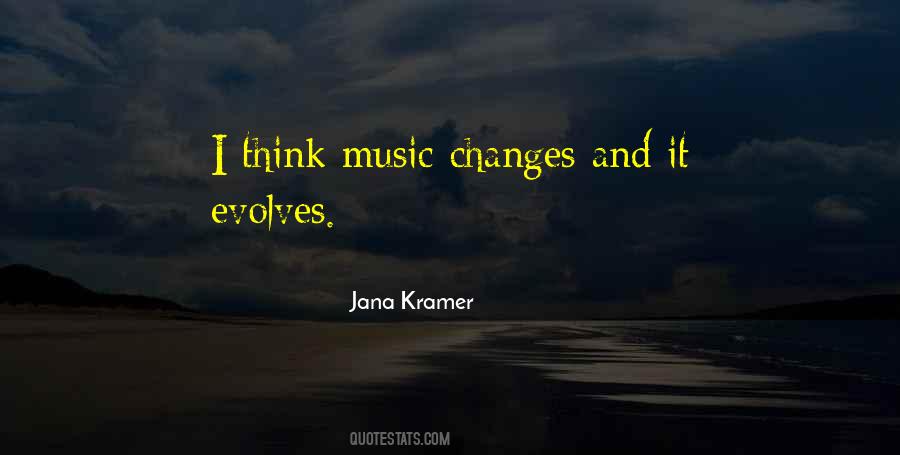 Music Evolves Quotes #665812