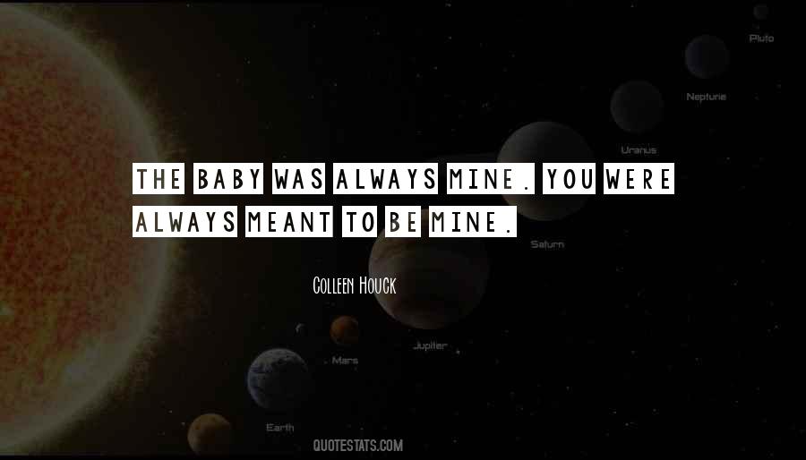 Always Be Mine Quotes #936807