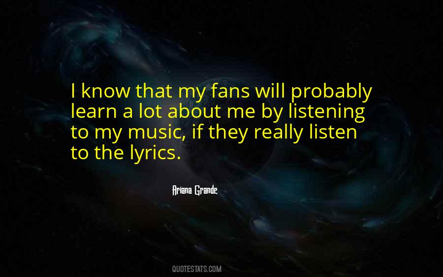 Quotes About Music Fans #159199