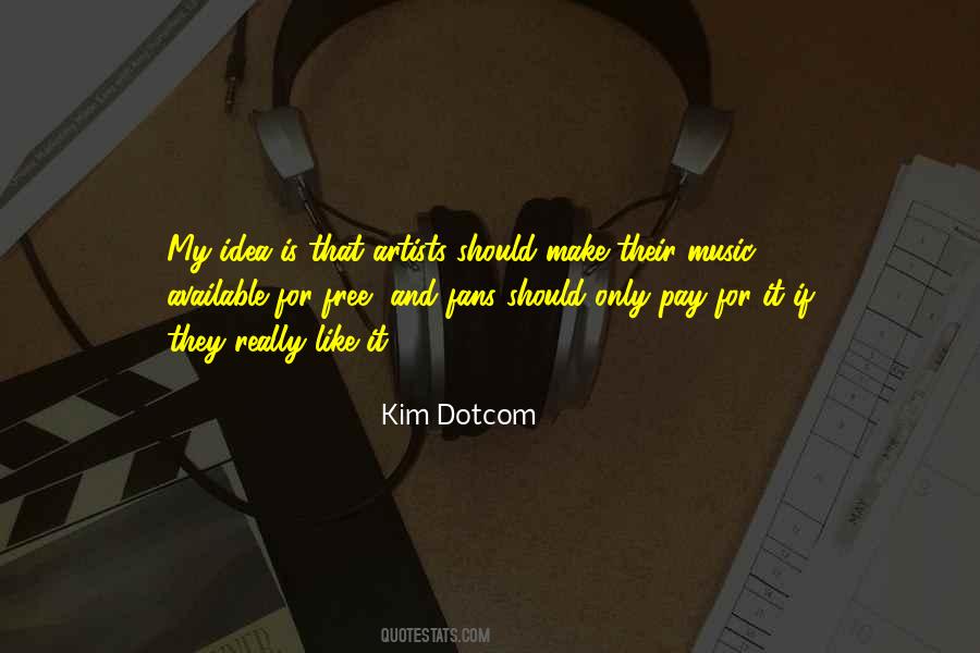 Quotes About Music Fans #21219