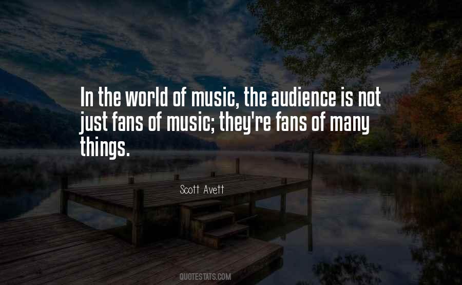 Quotes About Music Fans #583454