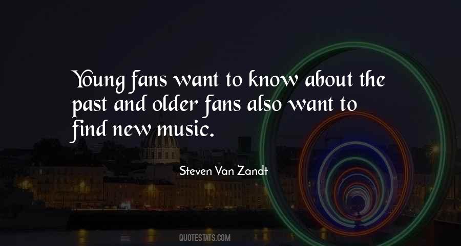 Quotes About Music Fans #621388