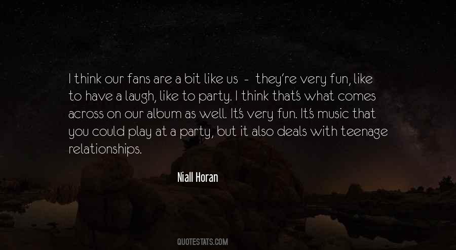 Quotes About Music Fans #716340