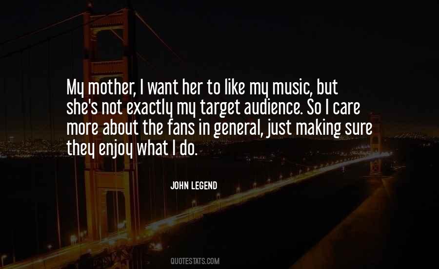 Quotes About Music Fans #794602