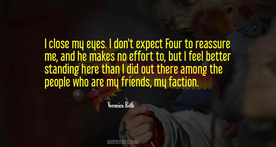 Among Friends Quotes #239098