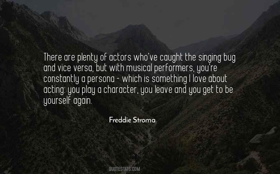 Acting With Love Quotes #1093867