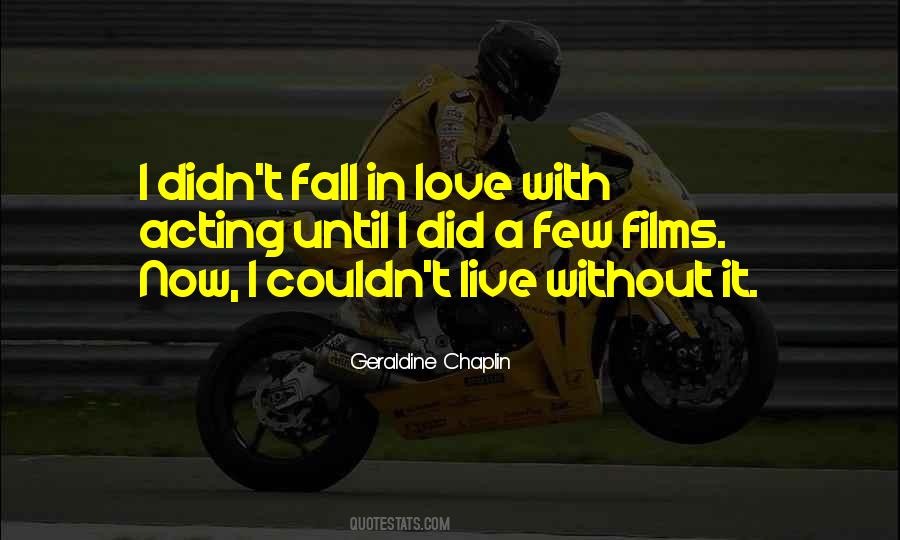 Acting With Love Quotes #631738
