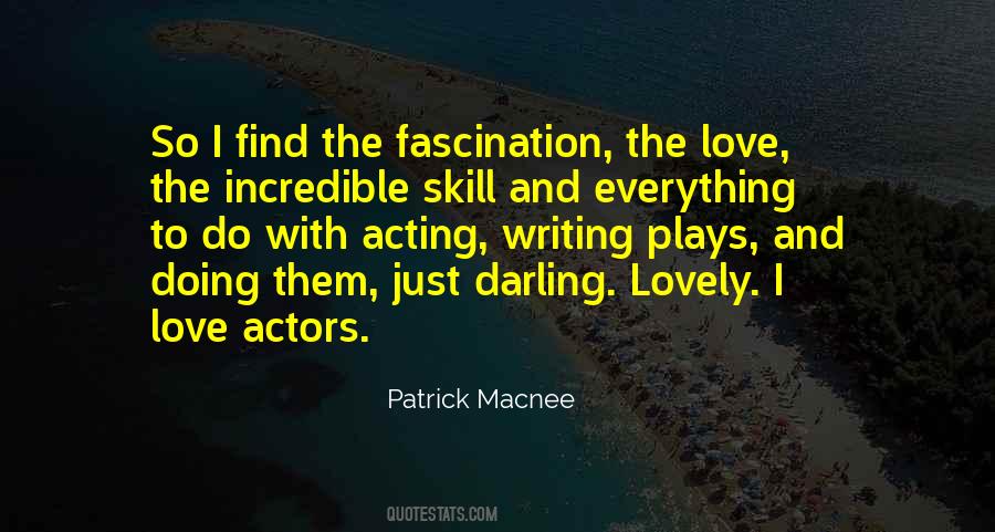 Acting With Love Quotes #763790