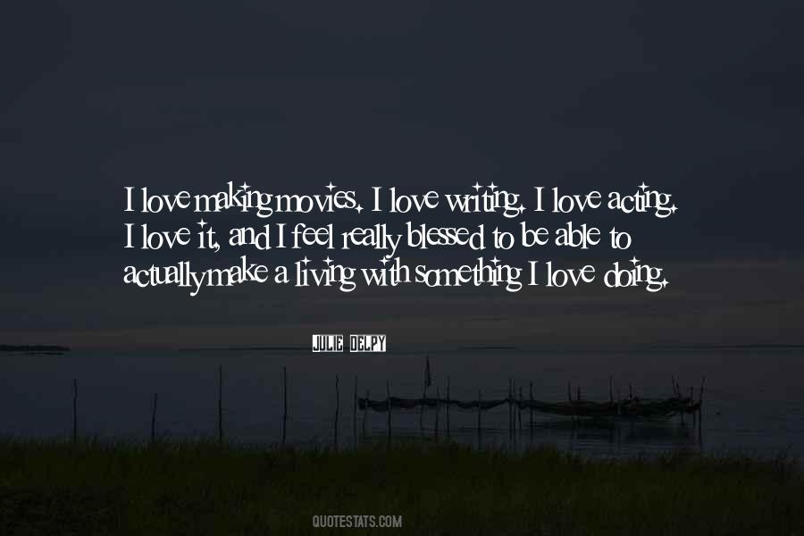 Acting With Love Quotes #965249