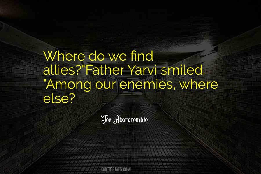 Among The Enemy Quotes #1280209