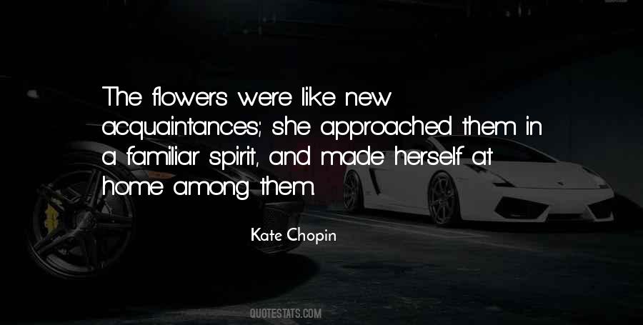 Among The Flowers Quotes #1500839