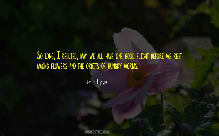 Among The Flowers Quotes #161960