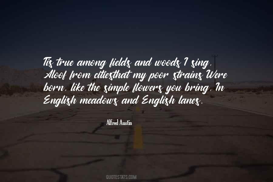 Among The Flowers Quotes #969213
