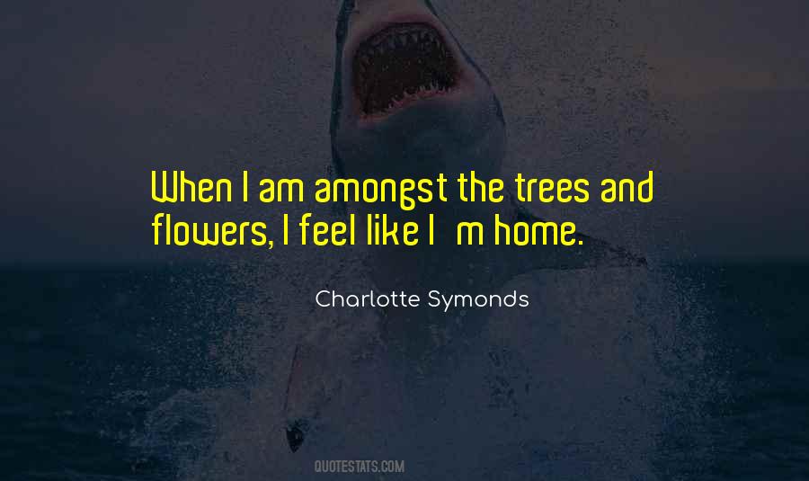 Amongst The Trees Quotes #954925