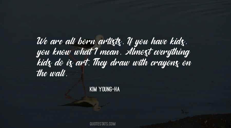 Art Kids Quotes #14099