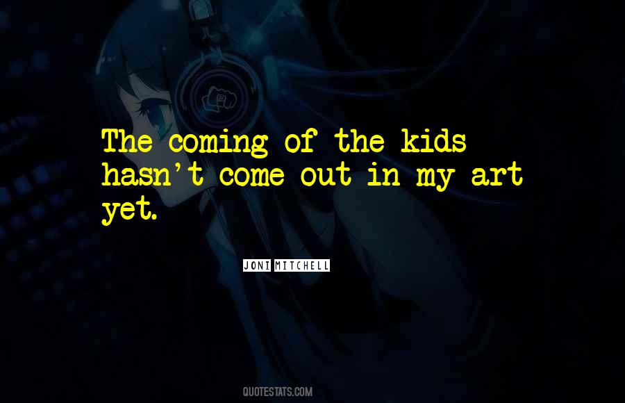 Art Kids Quotes #1548034