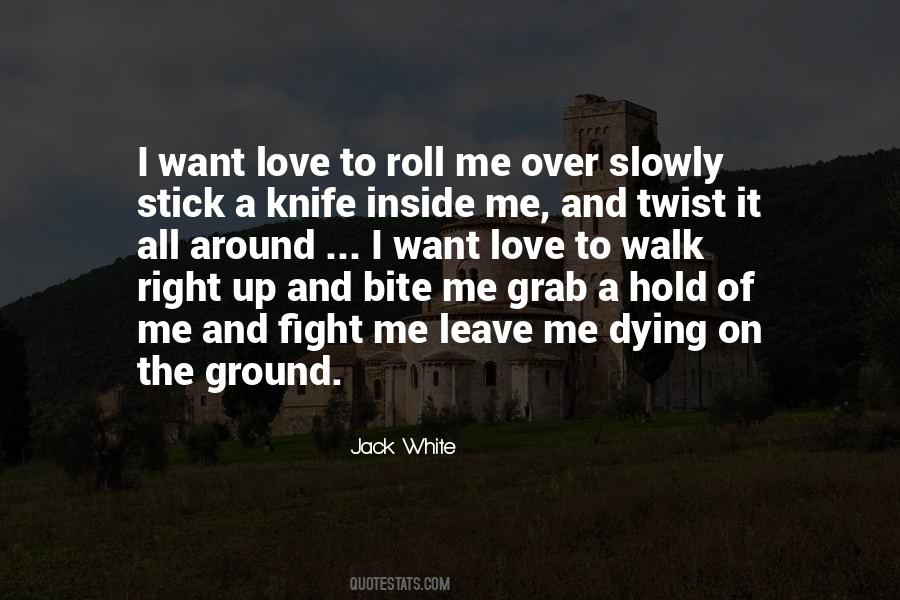 Fighting Knife Quotes #727197