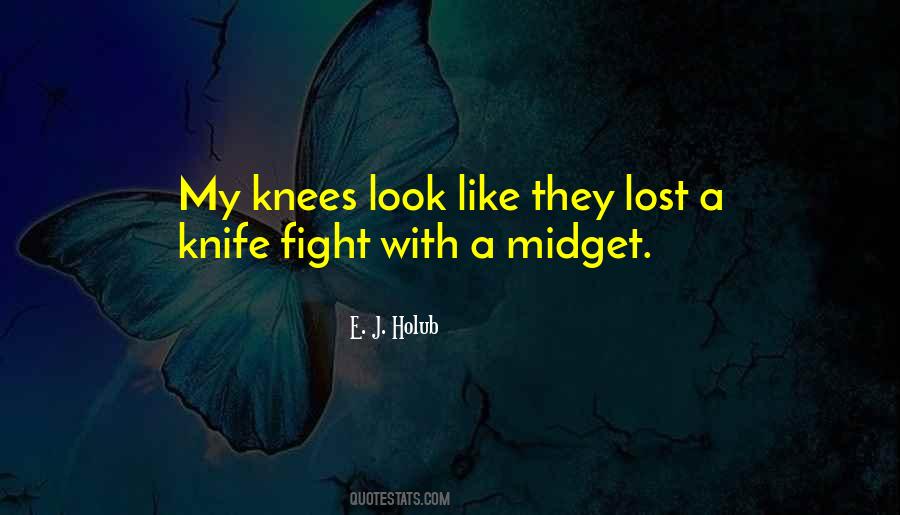 Fighting Knife Quotes #831596
