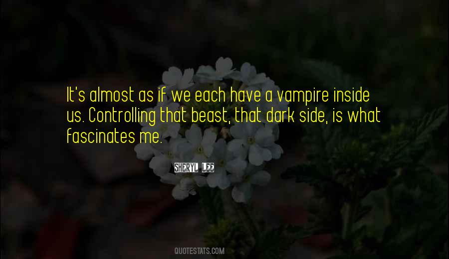 Beast Inside Me Quotes #1399387