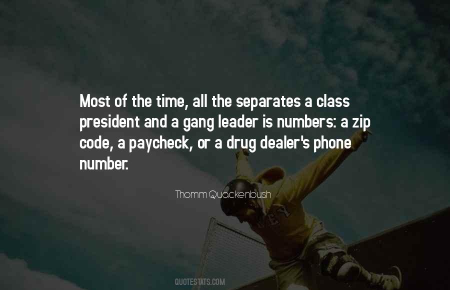 A Drug Dealer Quotes #418386