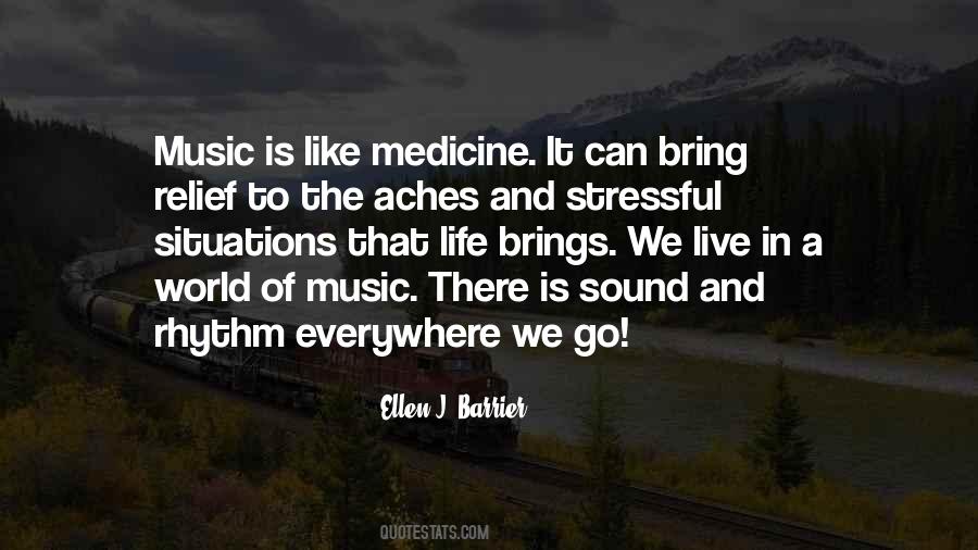 Quotes About Music And Medicine #1104472