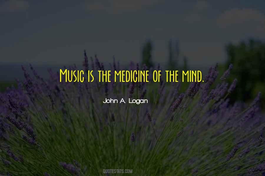 Quotes About Music And Medicine #419677