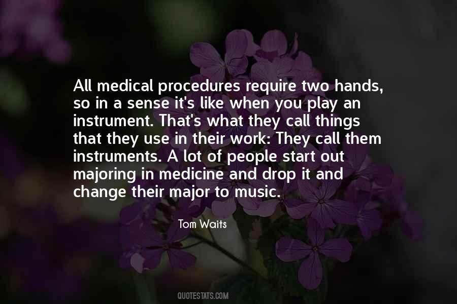Quotes About Music And Medicine #513314