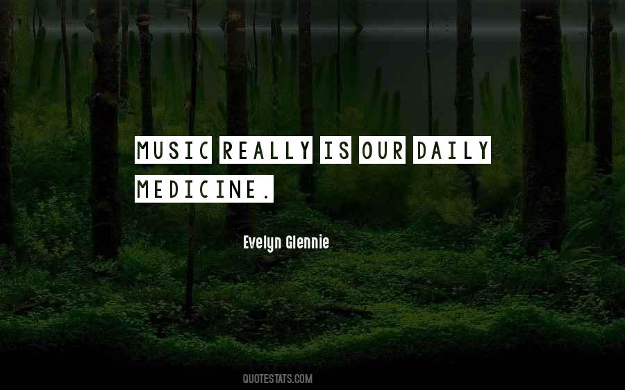 Quotes About Music And Medicine #650206