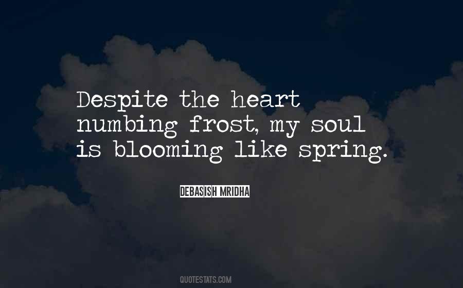 Soul Blooming Like Spring Quotes #440333