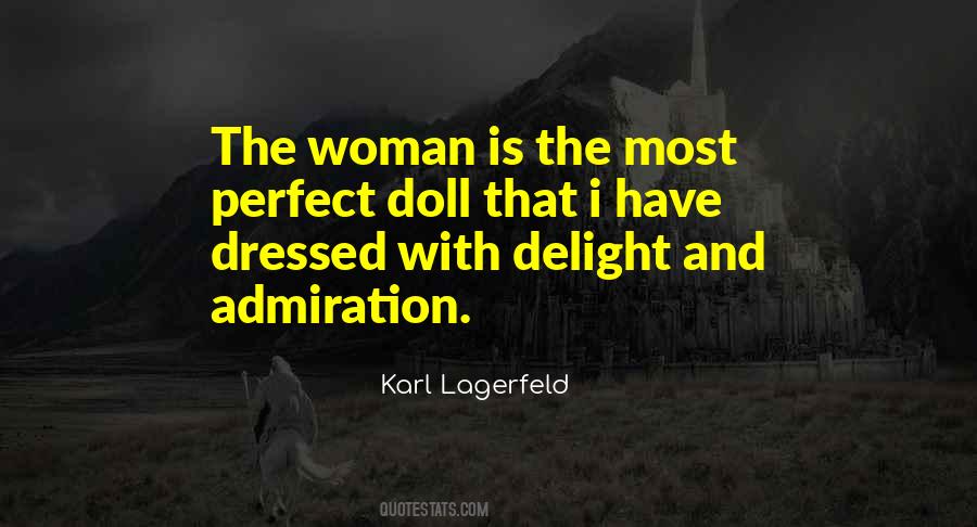 Perfect Woman Is Quotes #1566149