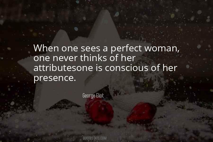 Perfect Woman Is Quotes #717360