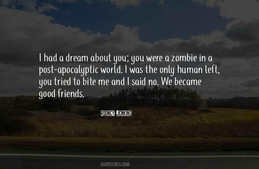 Post Apocalyptic World Quotes #1459786