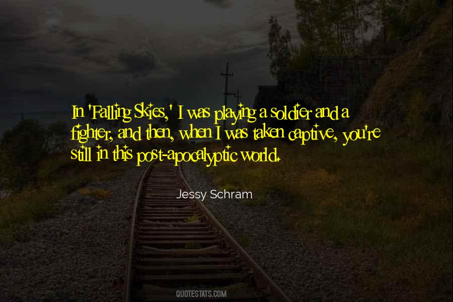 Post Apocalyptic World Quotes #286601