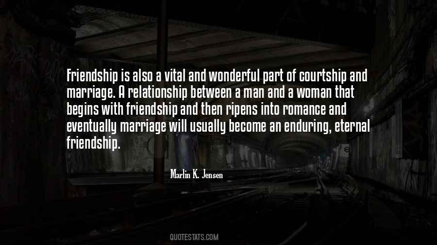 Courtship And Marriage Quotes #1271015