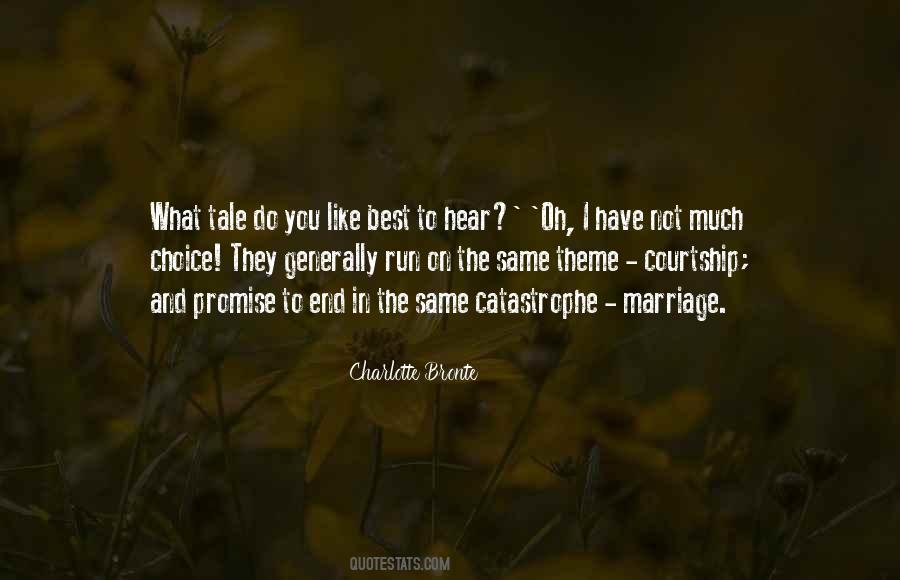 Courtship And Marriage Quotes #558039