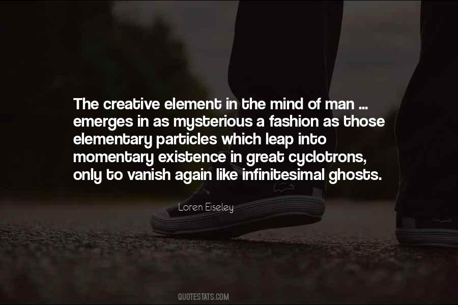 Mind Of A Creative Quotes #1386781