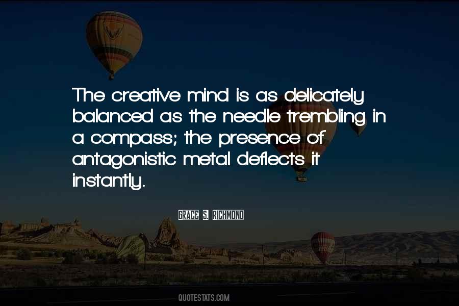 Mind Of A Creative Quotes #1391287