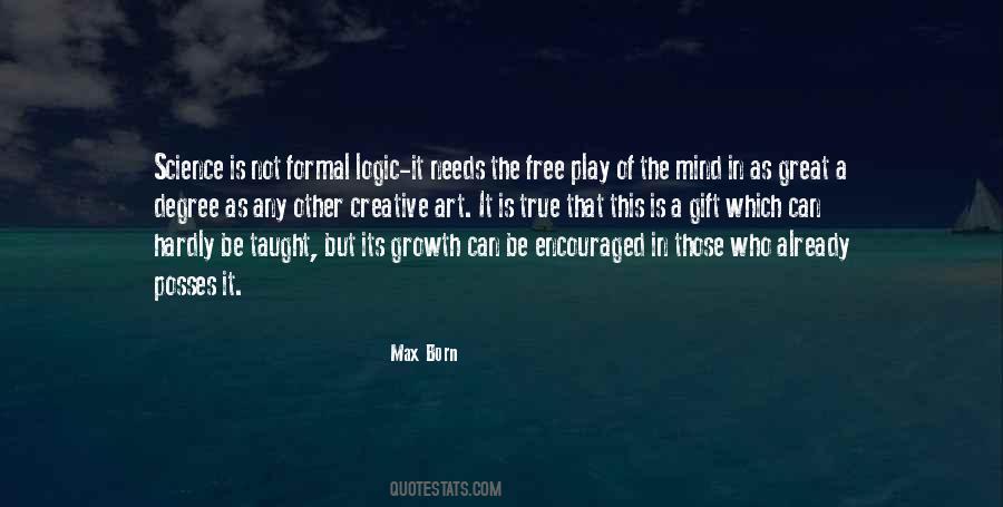 Mind Of A Creative Quotes #1779027