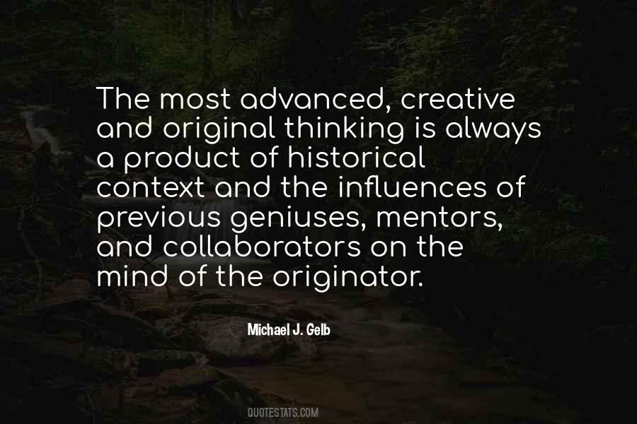 Mind Of A Creative Quotes #410175
