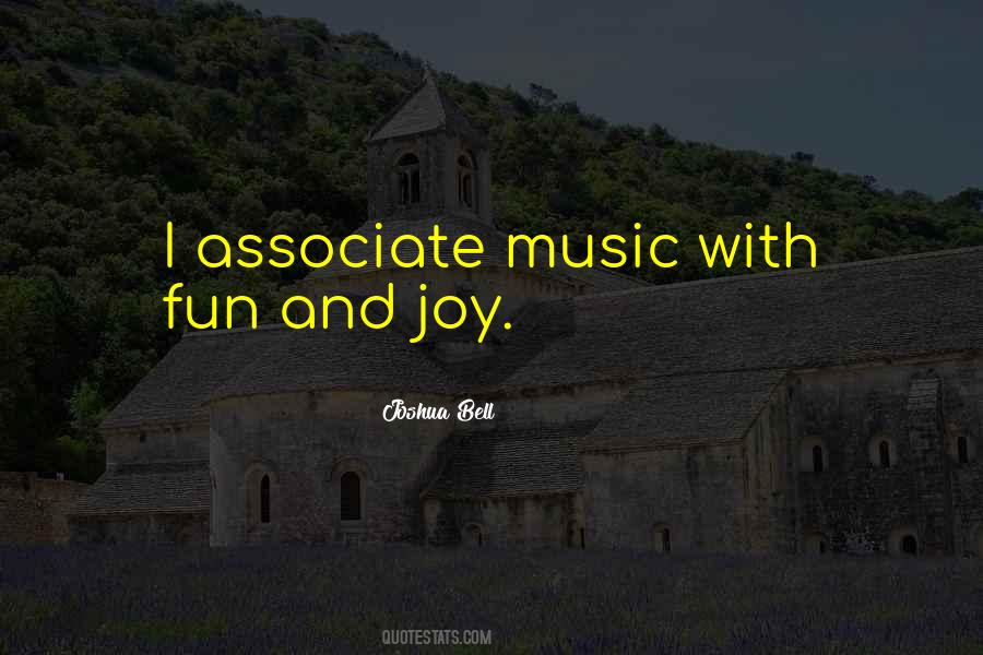 Quotes About Music And Joy #430075