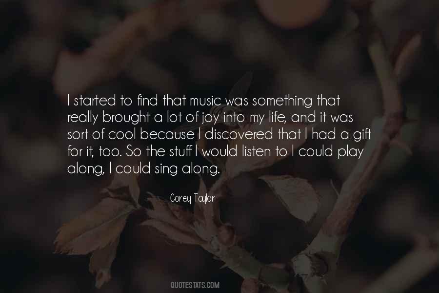 Quotes About Music And Joy #77348