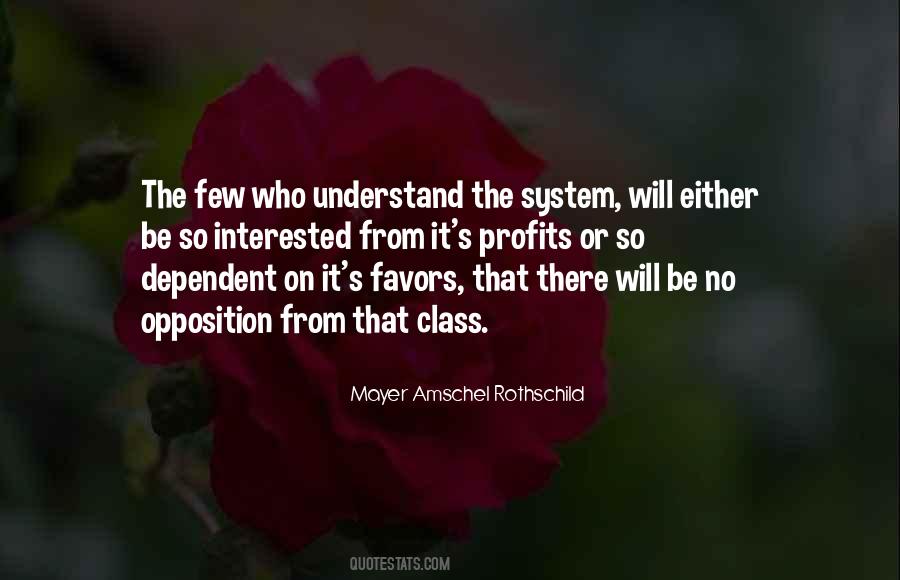 Amschel Rothschild Quotes #1668479