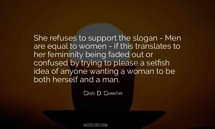 Men And Women Being Equal Quotes #1027094