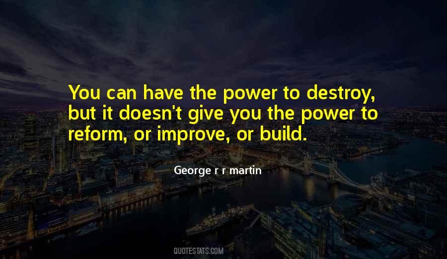 Power Destroy Quotes #515392