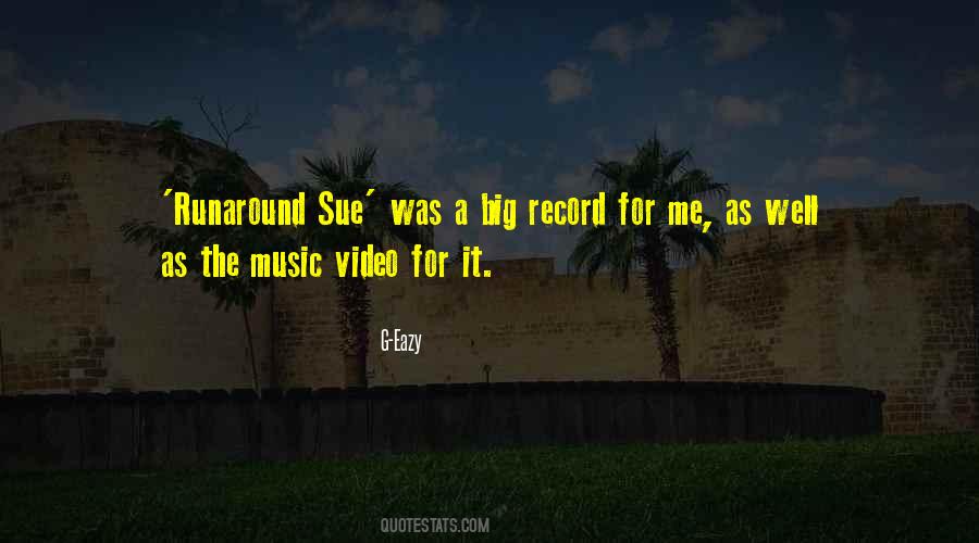 Runaround Sue Quotes #750324