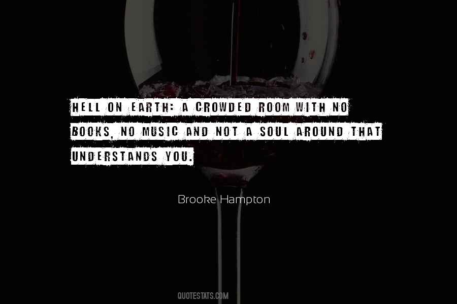 Quotes About Music And Books #1065648 Quotes About Music And Books #1065648