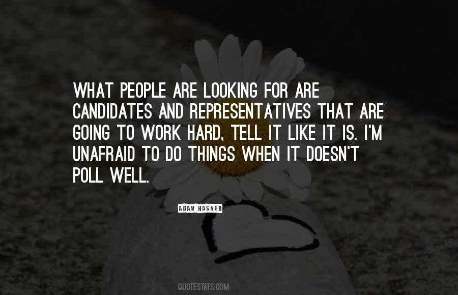 Tell It Like It Is Quotes #1155544