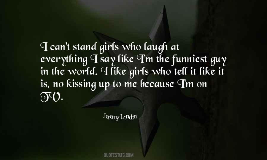 Tell It Like It Is Quotes #1842168
