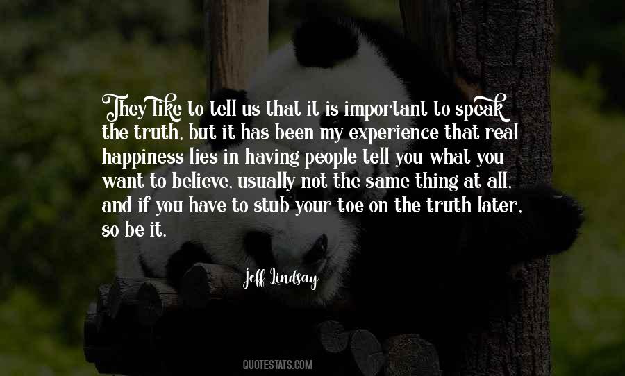 Tell It Like It Is Quotes #235244