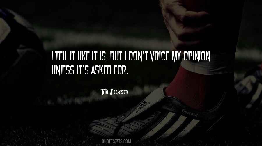 Tell It Like It Is Quotes #268560